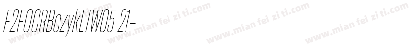 F2FOCRBczykLTW05 21字体转换